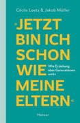 "Jetzt bin ich schon wie meine Eltern"