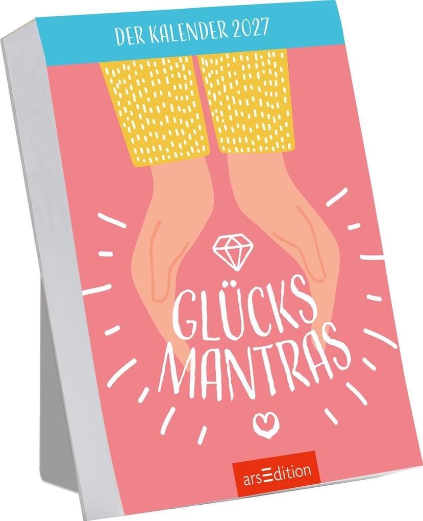 Abreißkalender Glücksmantras 2027
