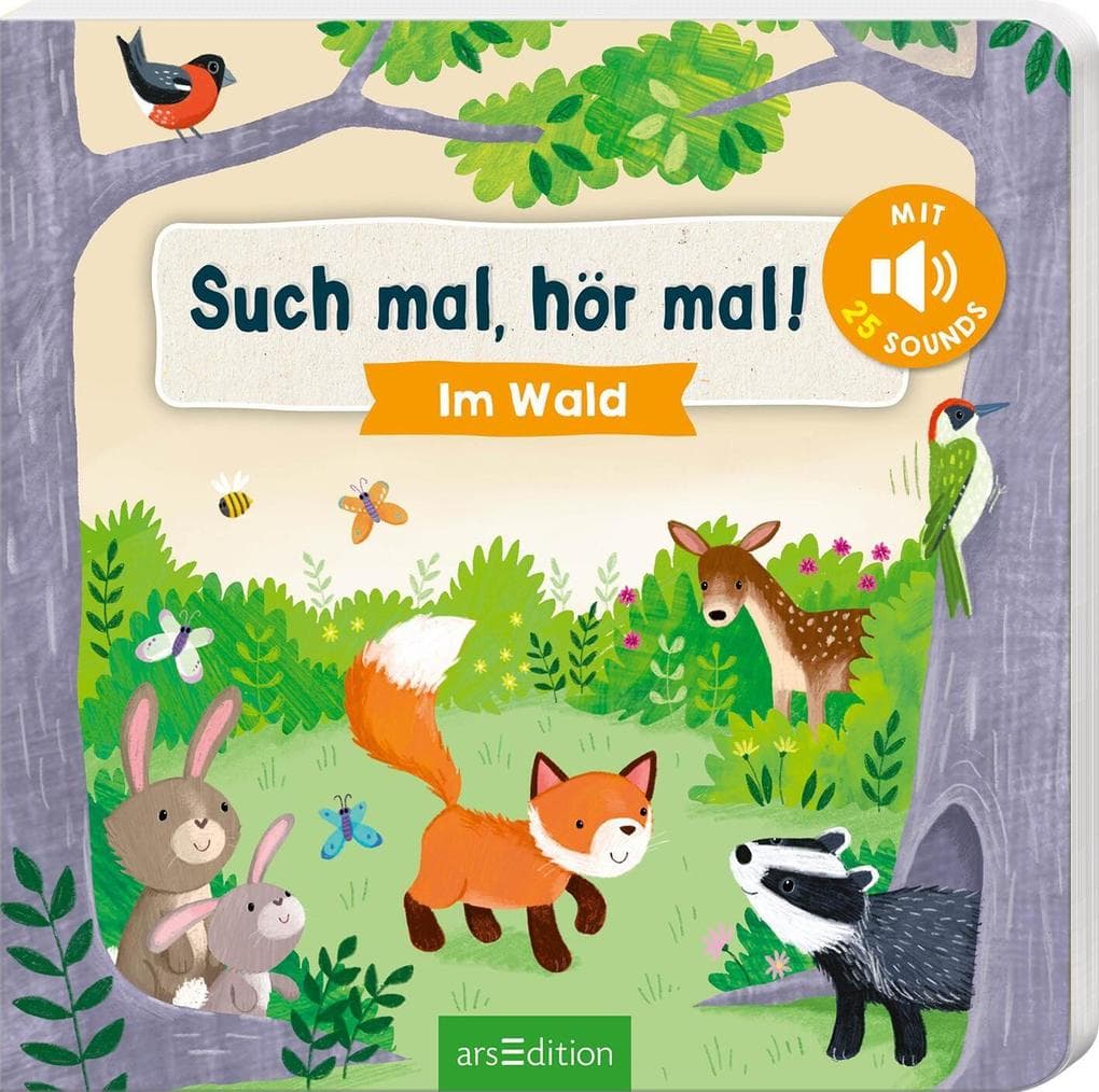 Such mal, hör mal! Im Wald