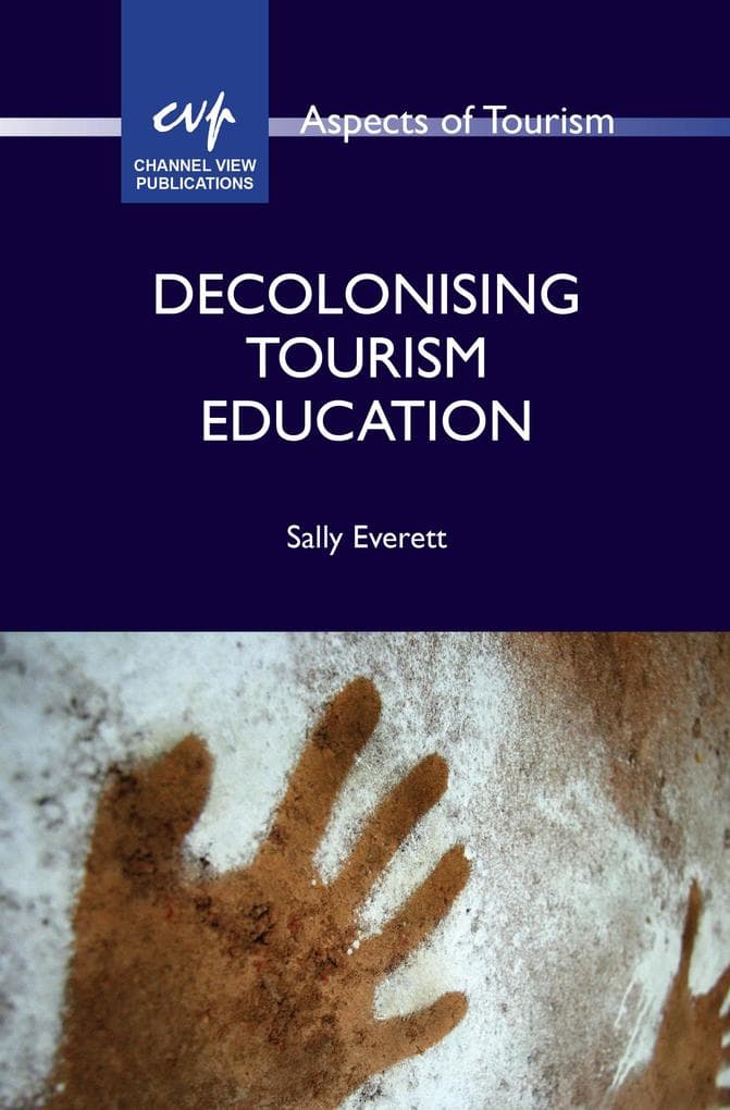 Decolonising Tourism Education
