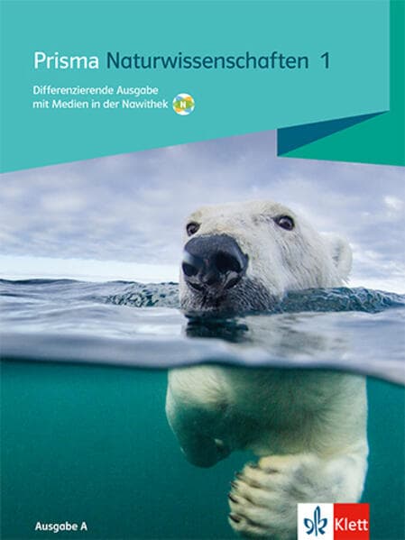 Prisma Naturwissenschaften 1. Differenzierende Ausgabe A. Schulbuch mit Medien in der Nawithek Klasse 5/6