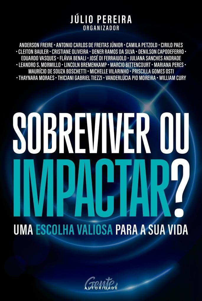 Sobreviver ou impactar?