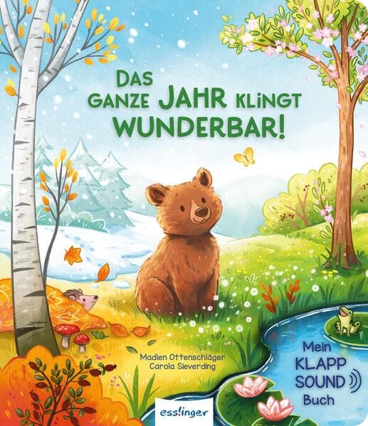 Mein Klapp-Sound-Buch: Das ganze Jahr klingt wunderbar!