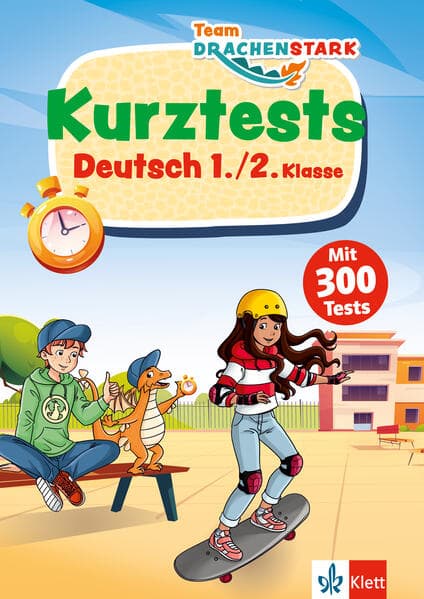 Team Drachenstark: Kurztests Deutsch 1./2. Klasse