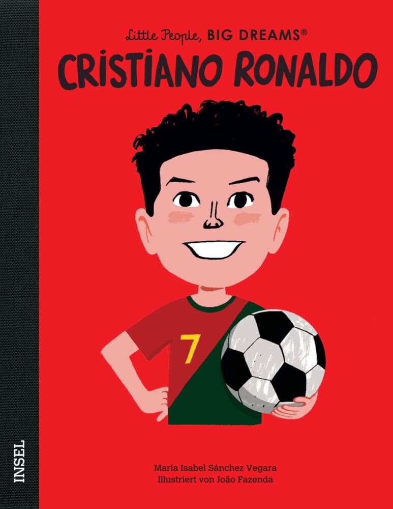 Cristiano Ronaldo - Little People, BIG DREAMS (Deutsche Ausgabe)