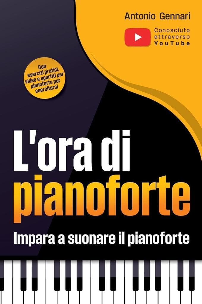 L'ora di pianoforte - Impara a suonare il pianoforte
