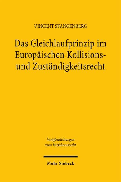 Das Gleichlaufprinzip im Europäischen Kollisions- und Zuständigkeitsrecht