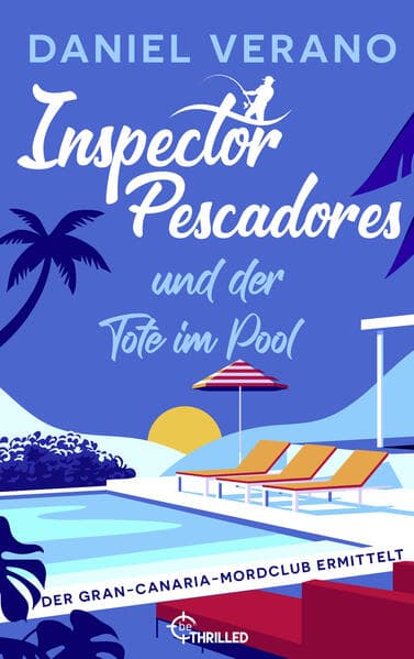 Inspector Pescadores und der Tote im Pool