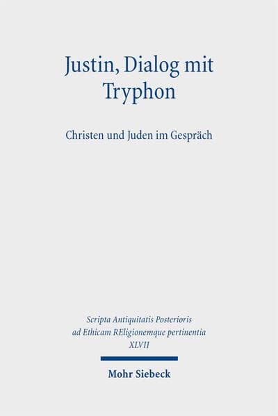 Justin, Dialog mit Tryphon