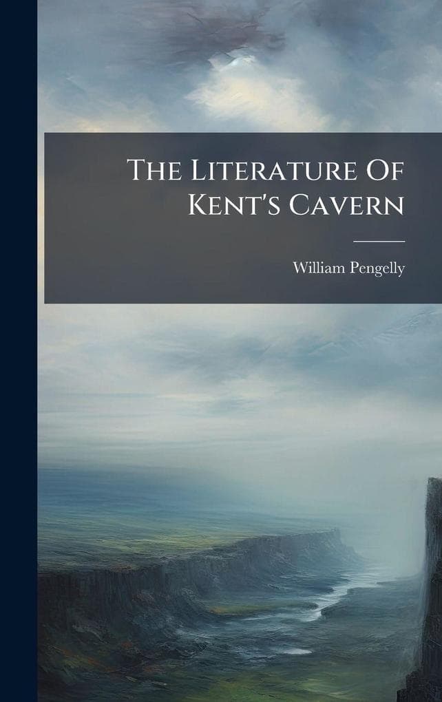 The Literature Of Kent's Cavern