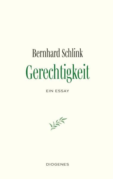 3. Bernhard Schlink: Gerechtigkeit