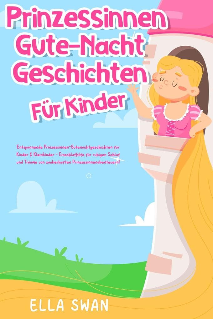 Prinzessinnen-Gute-Nacht-Geschichten für Kinder