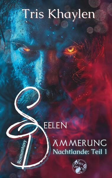 Seelendämmerung: Nachtlande - Teil 1 (Romantasy)