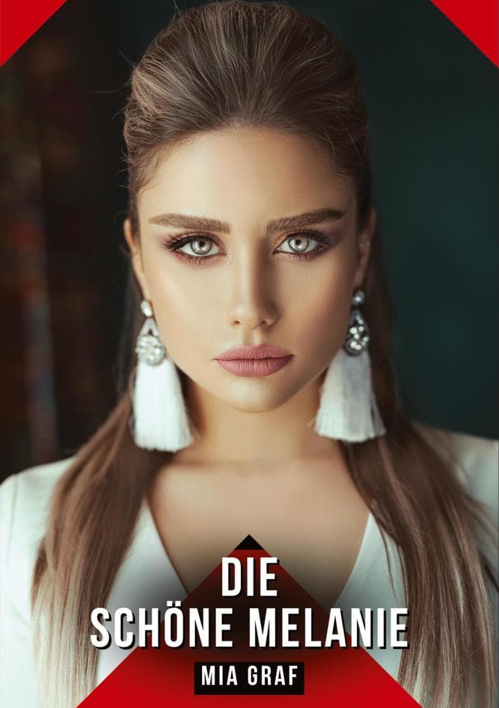 Die schöne Melanie