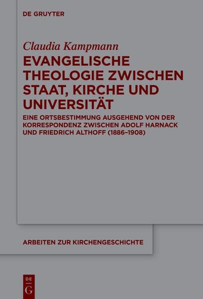 Evangelische Theologie zwischen Staat, Kirche und Universität