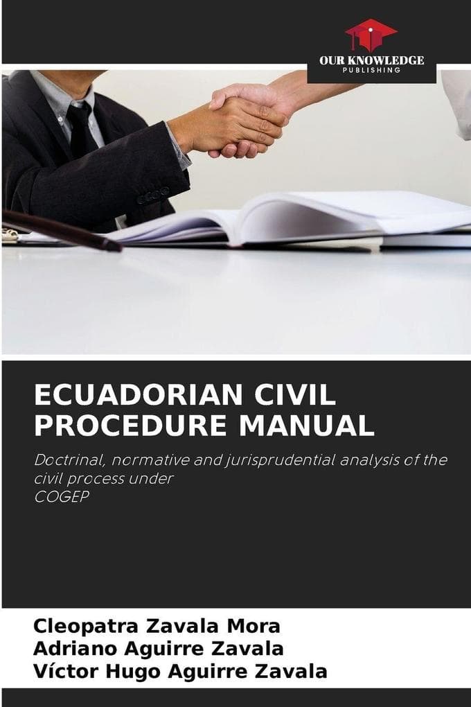 ECUADORIAN CIVIL PROCEDURE MANUAL