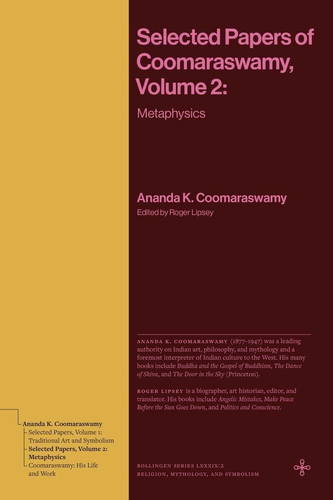 Selected Papers of Coomaraswamy, Volume 2