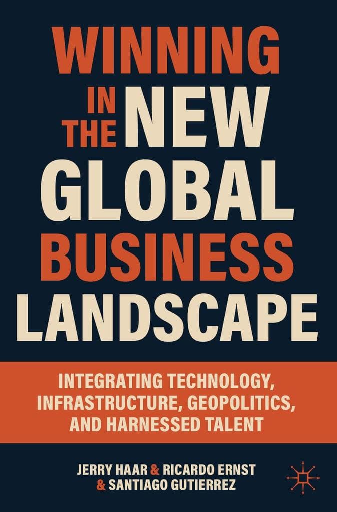 Winning in the New Global Business Landscape