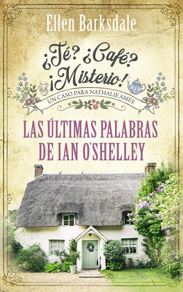 Té? Café? ¡Misterio! - Las últimas palabras de Ian O'Shelley