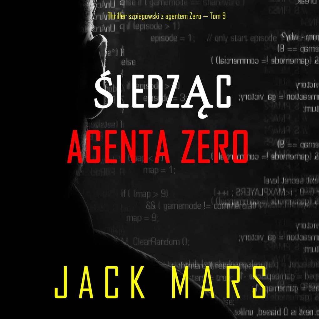 ledzc agenta Zero (Thriller szpiegowski z agentem Zero Tom 9)