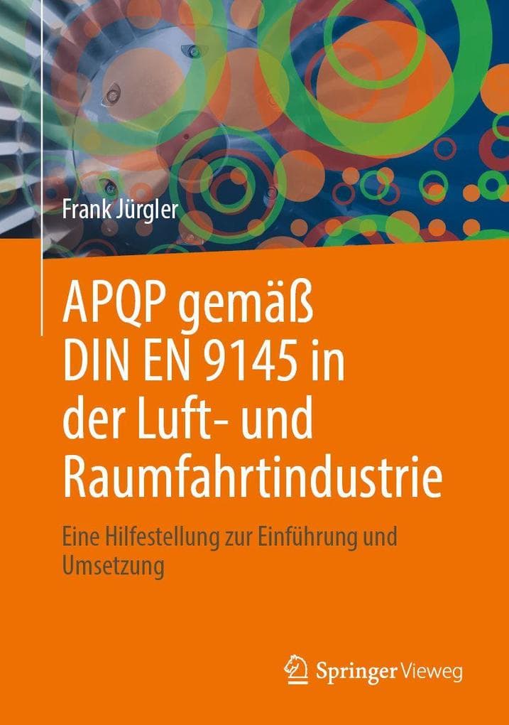 APQP gemäß DIN EN 9145 in der Luft- und Raumfahrtindustrie