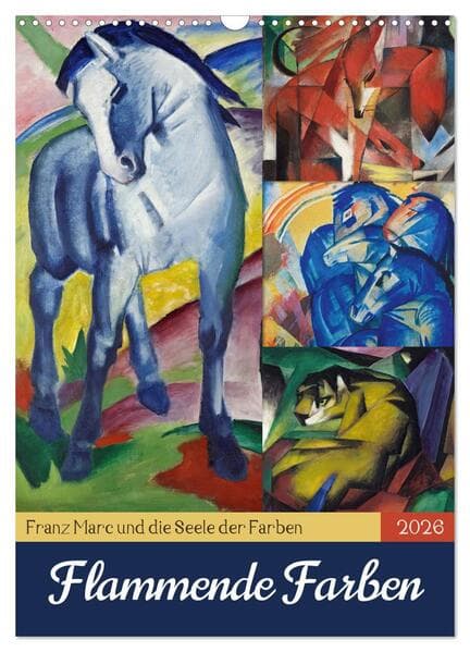 Flammende Farben (Wandkalender 2026 DIN A3 hoch), CALVENDO Monatskalender