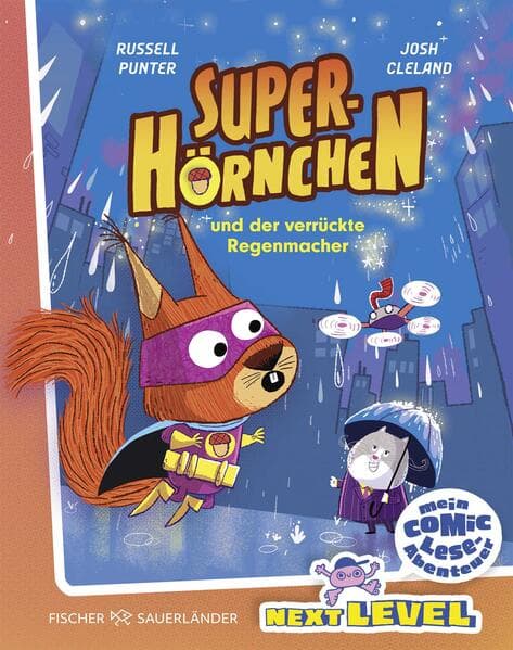 Superhörnchen und der verrückte Regenmacher