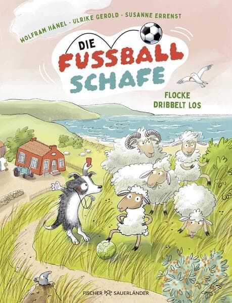 2. Wolfram Hänel, Ulrike Gerold: Die Fußballschafe