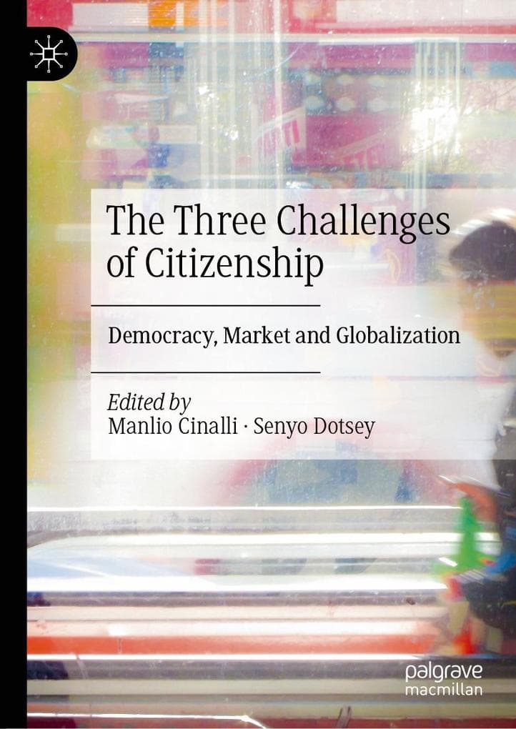 The Three Challenges of Citizenship