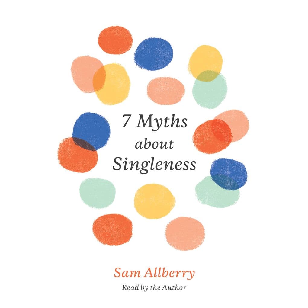 7 Myths about Singleness