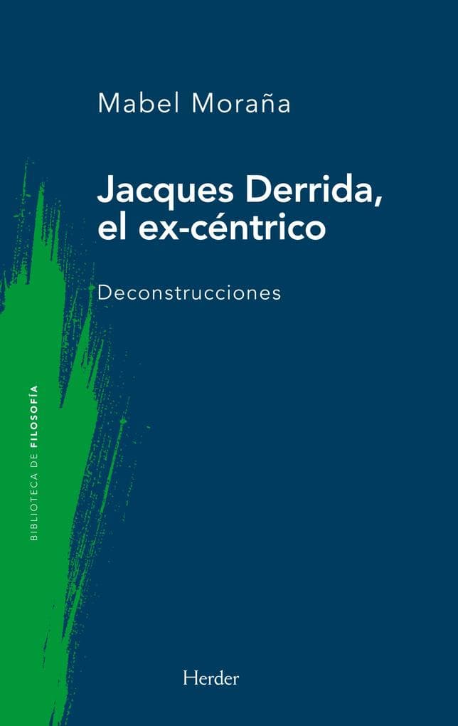 Jacques Derrida, el ex-céntrico