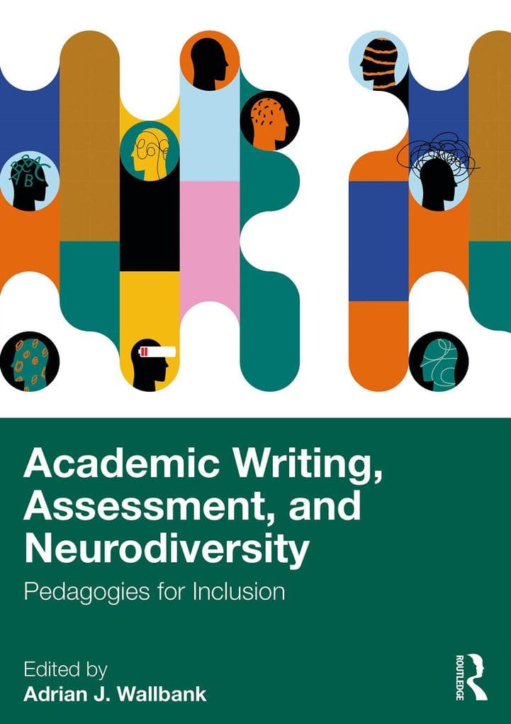 Academic Writing, Assessment, and Neurodiversity