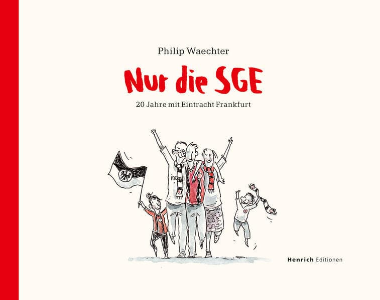 Nur die SGE - 20 Jahre mit Eintracht Frankfurt