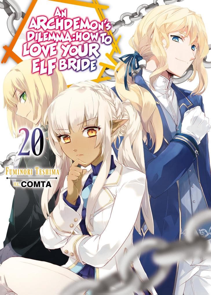 An Archdemon's Dilemma: How to Love Your Elf Bride: Volume 20