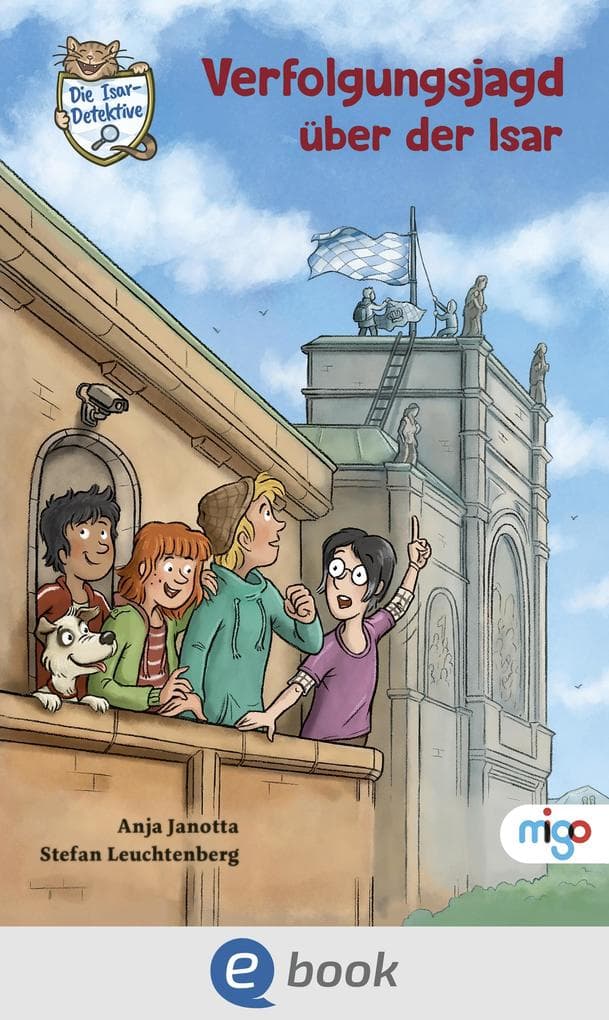 Die Isar-Detektive 5. Verfolgungsjagd über der Isar