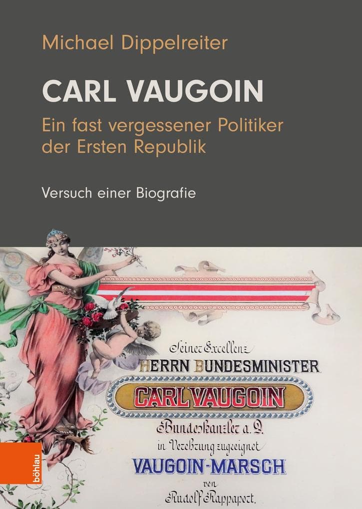 Carl Vaugoin - Ein fast vergessener Politiker der Ersten Republik