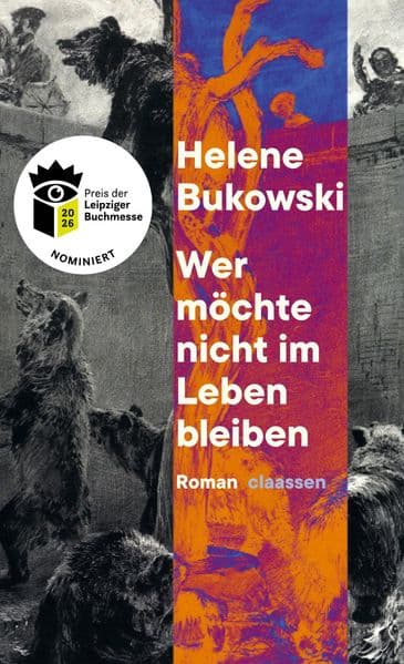 3. Helene Bukowski: Wer möchte nicht im Leben bleiben