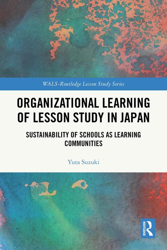 Organizational Learning of Lesson Study in Japan
