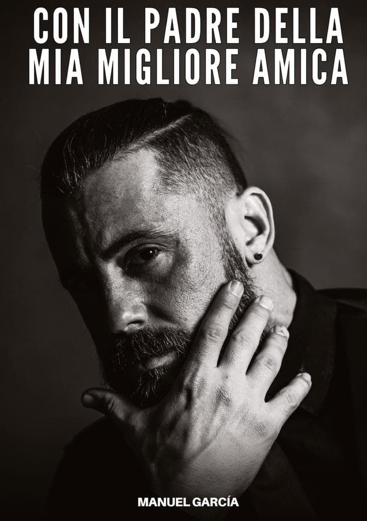 Con il Padre della Mia Migliore Amica