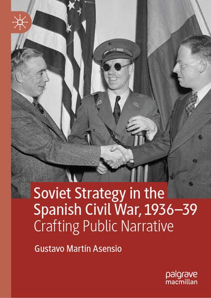 Soviet Strategy in the Spanish Civil War, 1936-39