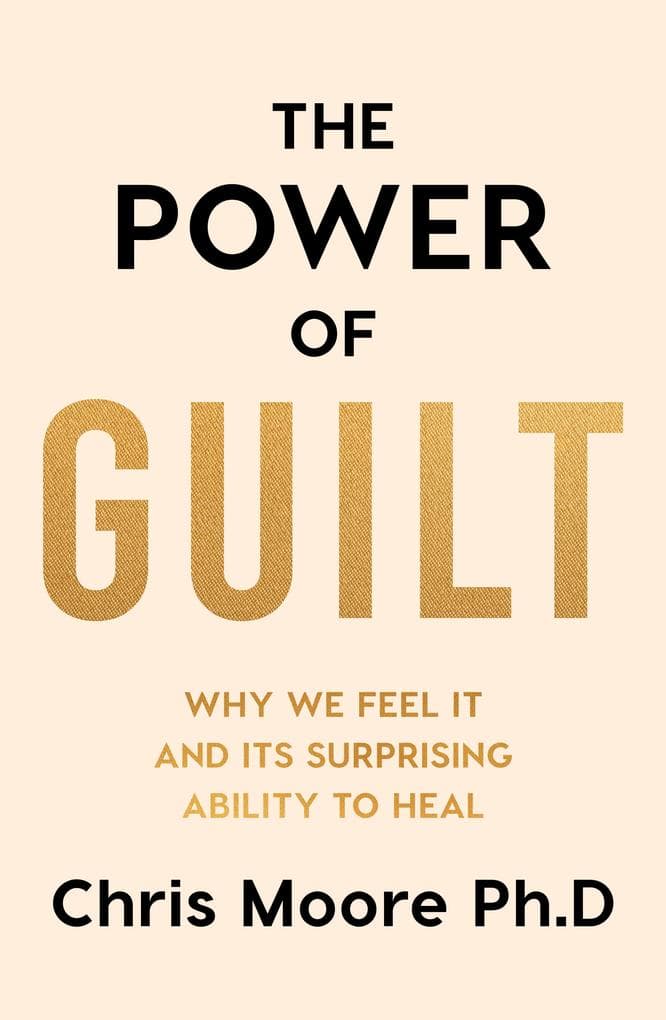 The Power of Guilt