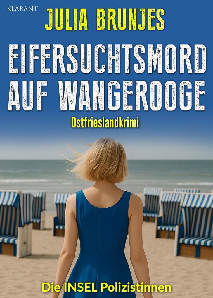 Eifersuchtsmord auf Wangerooge. Ostfrieslandkrimi