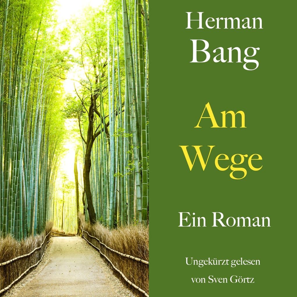 Herman Bang: Am Wege