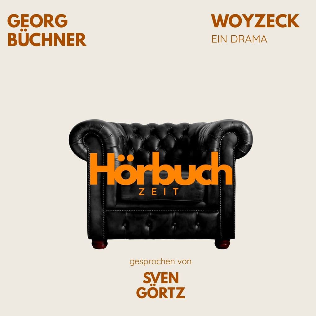 Woyzeck. Ein Drama.