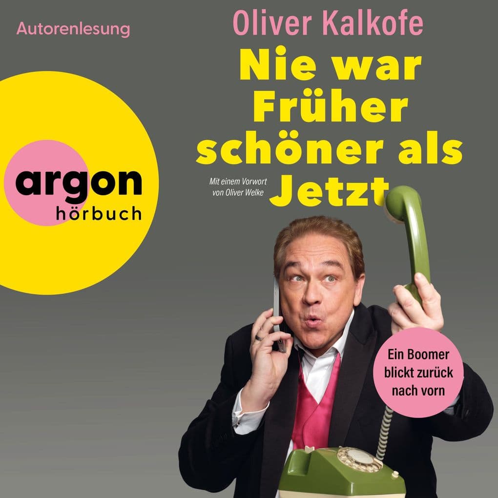 Nie war Früher schöner als jetzt