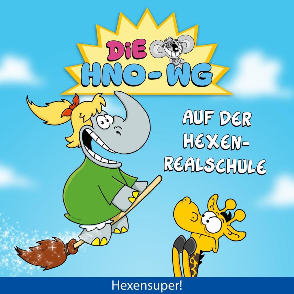 Ruthe, DIE HNO-WG: Auf der Hexenrealschule