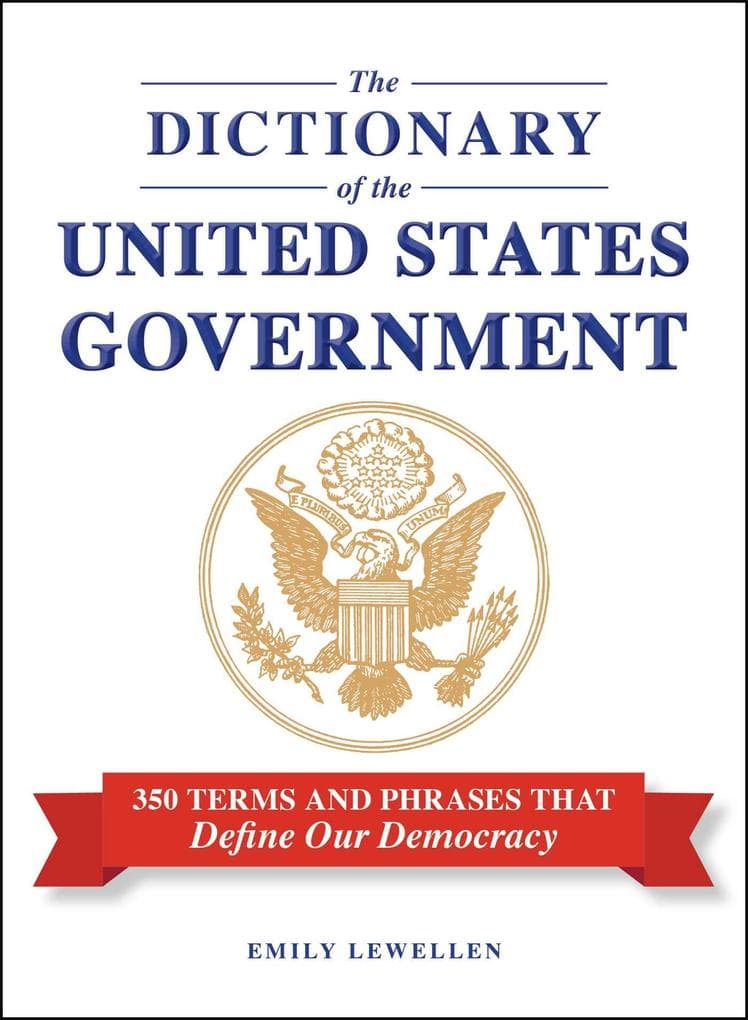 The Dictionary of the United States Government