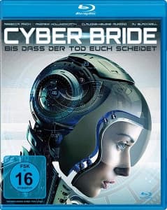 Cyber Bride - Bis das der Tod euch scheidet (BluRa