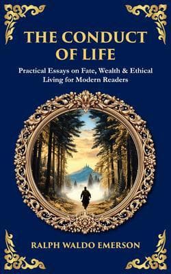 The Conduct of Life