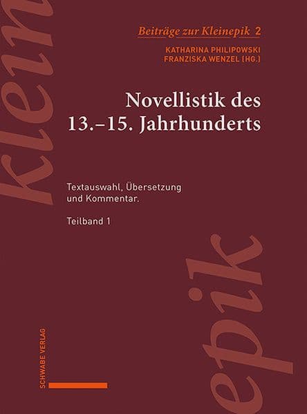 Novellistik des 13.-15. Jahrhunderts. Teilband 1